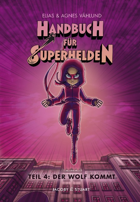 Handbuch für Superhelden 4 - Elias Våhlund