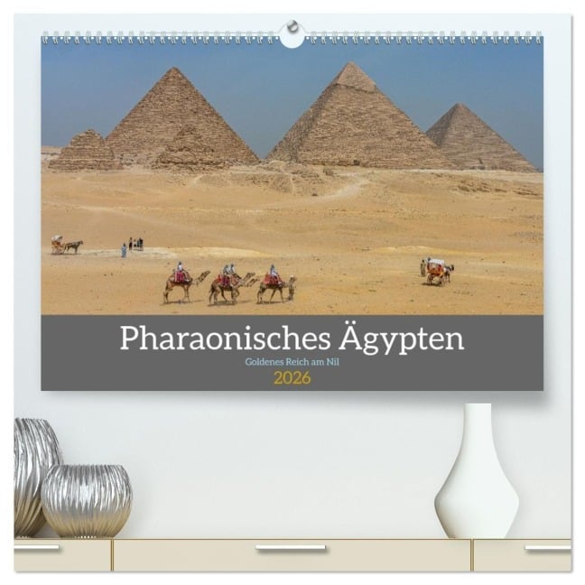 Pharaonisches Ägypten (hochwertiger Premium Wandkalender 2026 DIN A2 quer), Kunstdruck in Hochglanz - Felix Berthelmann
