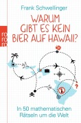 Cover-Bild zum Titel 'Warum gibt es kein Bier auf Hawaii?' von 'Frank Schwellinger'