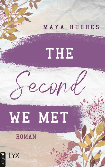 The Second We Met - Maya Hughes