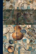 Cover-Bild zum Titel 'Mosè: Oratorio Sacro...' von 'Gioachino Rossini'