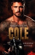 Cover-Bild zum Titel 'Cole (Sons of Devil MC Teil 3)' von 'Arizona Moore'