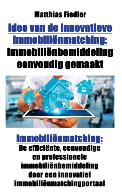 Idee van de innovatieve immobiliënmatching - Matthias Fiedler
