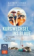 Cover-Bild zum Titel 'Kurswechsel ins Blaue' von 'Katrin Linke, Karsten Brensing'