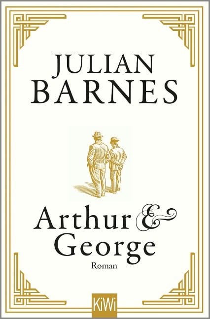 Arthur & George - Julian Barnes