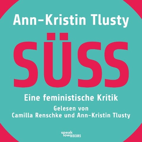 Süß - Ann-Kristin Tlusty