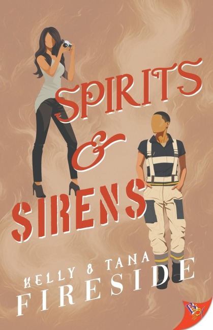 Spirits and Sirens - Kelly Fireside, Tana Fireside
