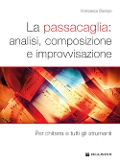 Cover-Bild zum Titel 'La passacaglia: analisi, composizione e improvvisazione. Per chitarra e tutti gli strumenti' von 'Francesco Stumpo'
