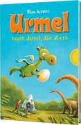 Urmel: Urmel saust durch die Zeit - Max Kruse