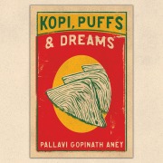 Cover-Bild zum Titel 'Kopi, Puffs & Dreams' von 'Pallavi Gopinath Aney'