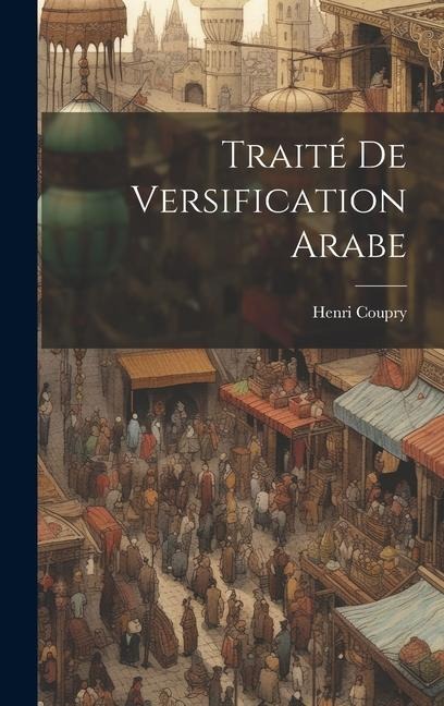 Traité De Versification Arabe - Henri Coupry