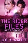 Cover-Bild zum Titel 'Redwood File (The Rider Files, #12)' von 'Cb Samet'