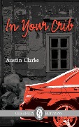 In Your Crib - Austin Clarke