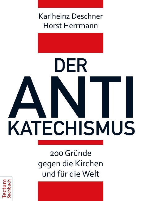 Der Antikatechismus - Karlheinz Deschner, Horst Herrmann