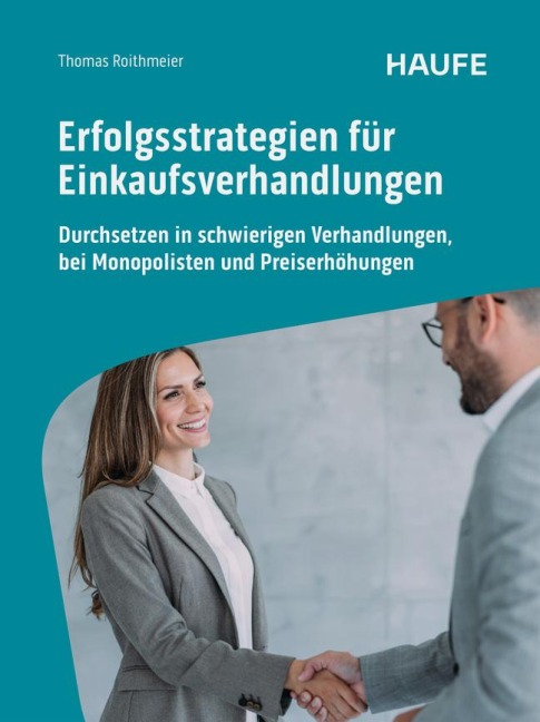 Erfolgsstrategien für Einkaufsverhandlungen - Thomas Roithmeier