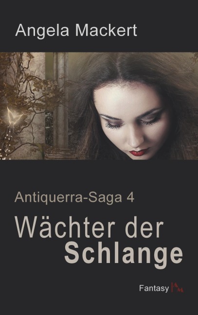 Wächter der Schlange - Angela Mackert