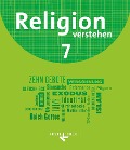 Religion verstehen 7. Schuljahr - Schülerbuch - Matthias Bahr, Thomas Fiedler, Andrea Heinrich, Yvonne Paul, Eva Riegger-Kuhn