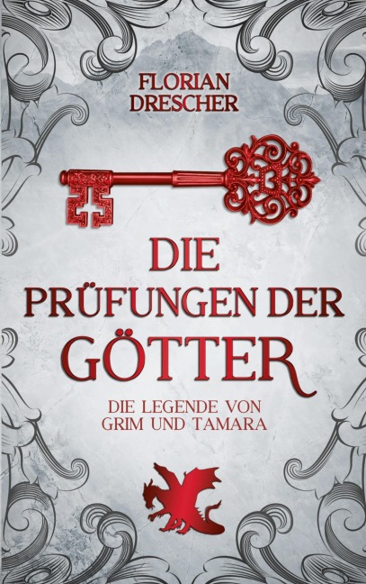Die Prüfungen der Götter - Florian Drescher