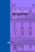 Cover-Bild zum Titel 'Der Lotos Club' von 'Michael Scheufele'