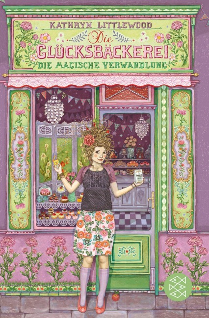 Die Glücksbäckerei 4 - Die magische Verwandlung - Kathryn Littlewood