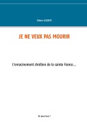 Cover-Bild zum Titel 'Je ne veux pas mourir' von 'Olivier Leconte'