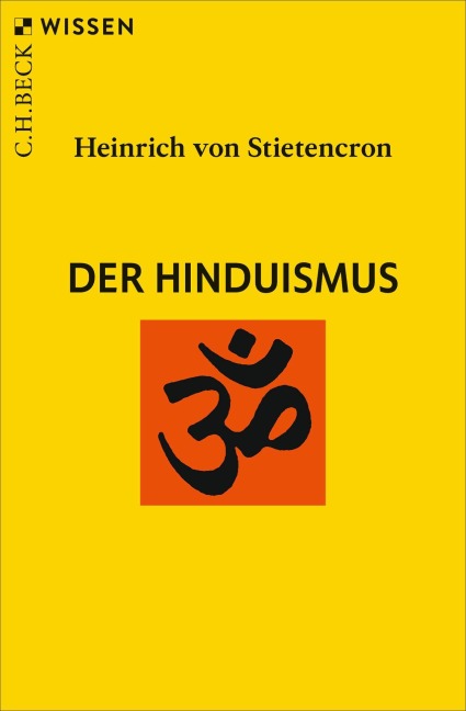 Der Hinduismus - Heinrich von Stietencron