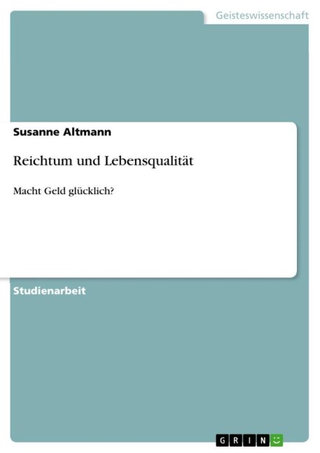 Reichtum und Lebensqualität - Susanne Altmann
