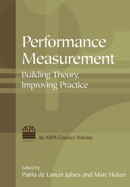 Performance Measurement - Patria De Lancer Julnes, Marc Holzer