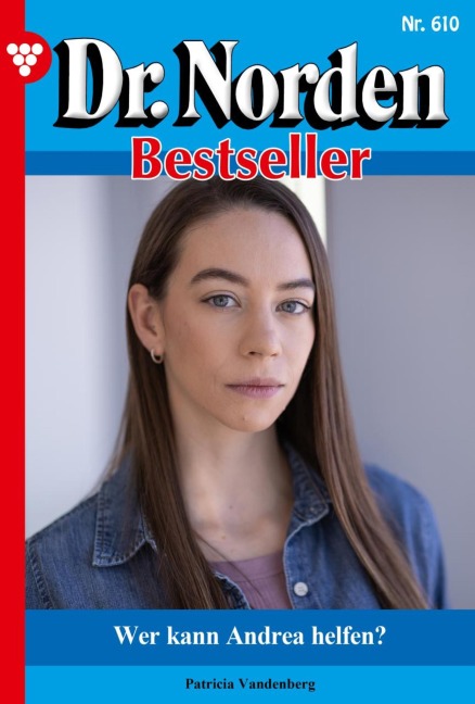Wer kann Andrea helfen? - Patricia Vandenberg
