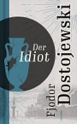 Cover-Bild zum Titel 'Der Idiot' von 'Fjodor Dostojewski'