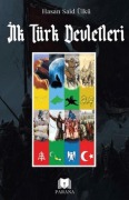 Cover-Bild zum Titel 'Ilk Türk Devletleri' von 'Hasan Said Ülkü'