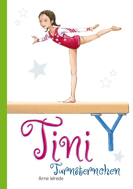 Tini Turnsternchen - Arne Wrede