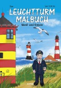 Cover-Bild zum Titel 'Das Leuchtturm-Malbuch' von 'Sven Mahnke'