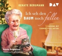 Cover-Bild zum Titel 'Ich seh den Baum noch fallen. Renate Bergmanns Weihnachtsabenteuer' von 'Renate Bergmann'