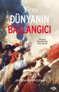 Cover-Bild zum Titel 'Yeni Dünyanin Baslangici' von 'Jeremy D. Popkin'