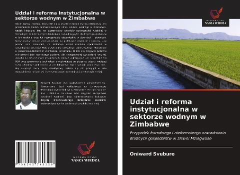 Udzia¿ i reforma instytucjonalna w sektorze wodnym w Zimbabwe - Oniward Svubure