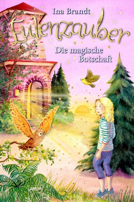 Eulenzauber (12). Die magische Botschaft - Ina Brandt