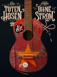 Alles ohne Strom (Digipak) - Die Toten Hosen