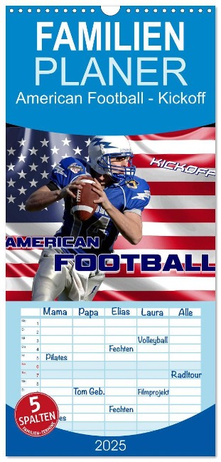 Familienplaner 2025 - American Football - Kickoff mit 5 Spalten (Wandkalender, 21 x 45 cm) CALVENDO - Renate Bleicher