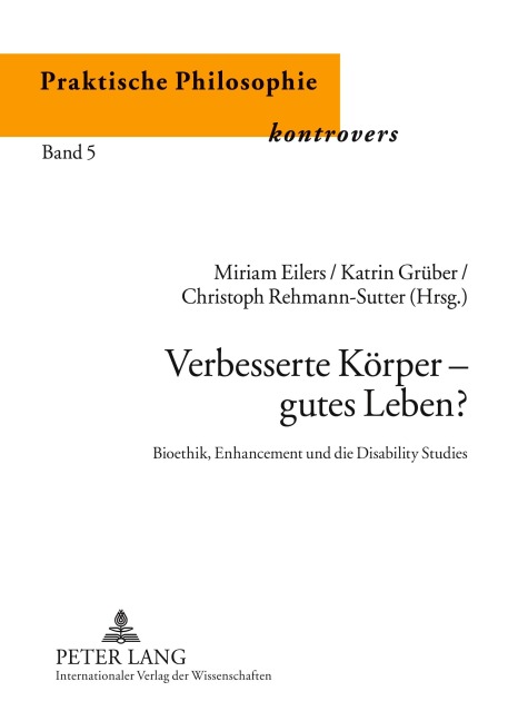 Verbesserte Körper - gutes Leben? - 