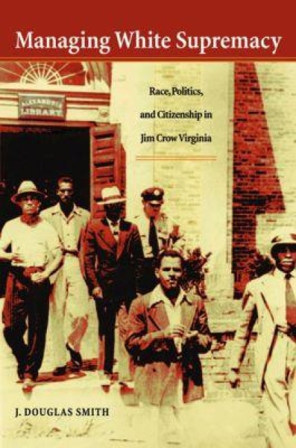 Managing White Supremacy - J Douglas Smith