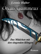 Cover-Bild zum Titel 'Orcus Gammeus' von 'Leonie Halter'