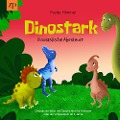 Cover-Bild zum Titel 'Dinostark - Dinotastische Abenteuer' von 'Yvette Himmel'