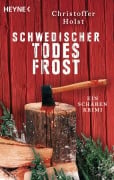 Cover-Bild zum Titel 'Schwedischer Todesfrost' von 'Christoffer Holst'