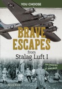 Cover-Bild zum Titel 'Brave Escapes from Stalag Luft I' von 'Eric Braun'