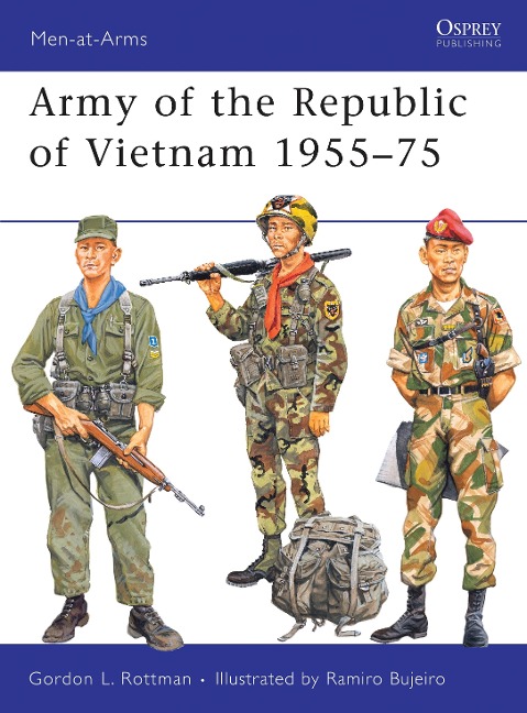 Army of the Republic of Vietnam 1955-75 - Gordon L Rottman