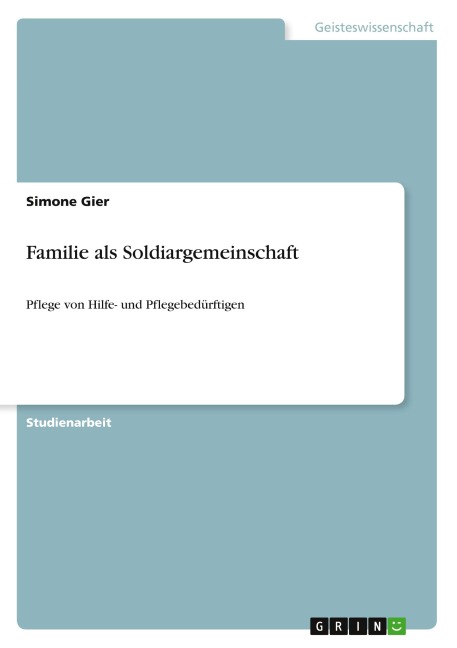 Familie als Soldiargemeinschaft - Simone Gier