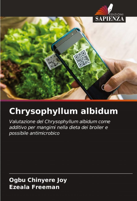 Chrysophyllum albidum - Ogbu Chinyere Joy, Ezeala Freeman
