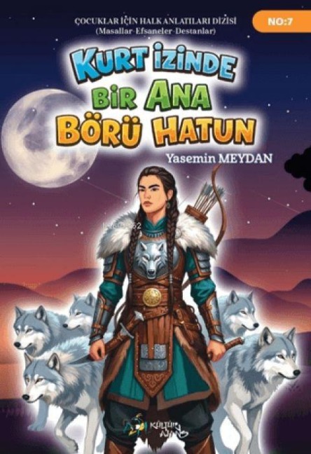 Kurt Izinde Bir Ana Börü Hatun - Yasemin Meydan