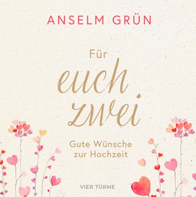 Für euch zwei - Anselm Grün
